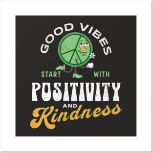 Good Vibes Start With Positivity and Kindness Posters and Art